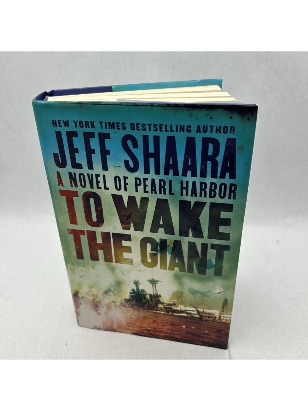 To Wake the Giant: A Novel of Pearl Harbor Hardcover